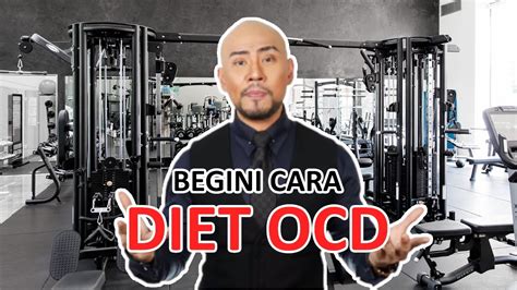 Cara melakukan Diet Ocd yang benar